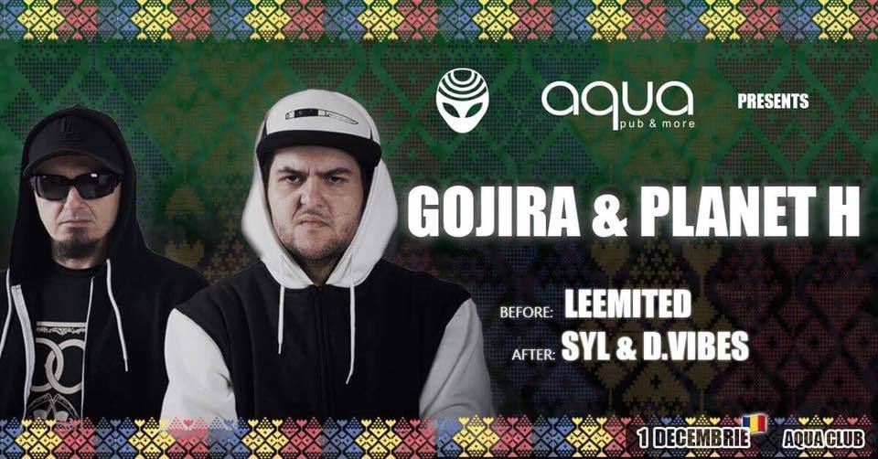 Gojira & Planet H < Aqua club.>