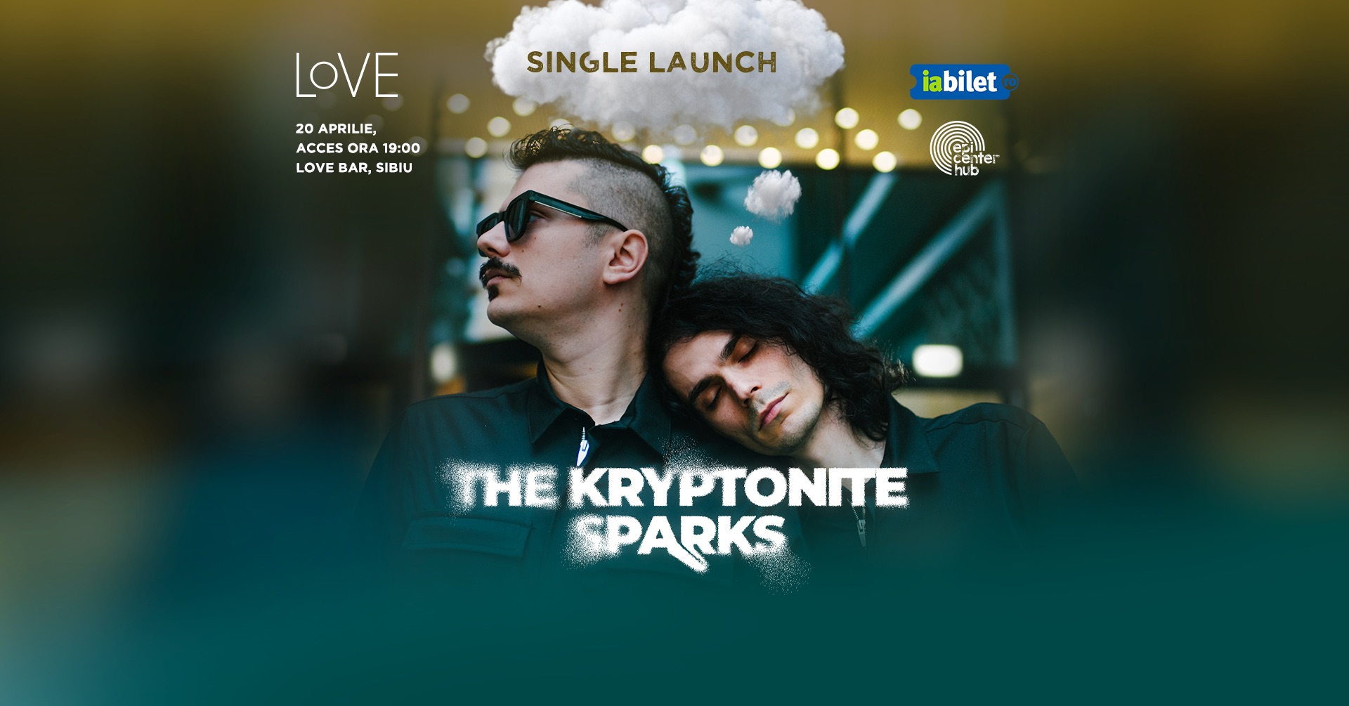 SIBIU • The Kryptonite Sparks • Lansare Single • 20.04
