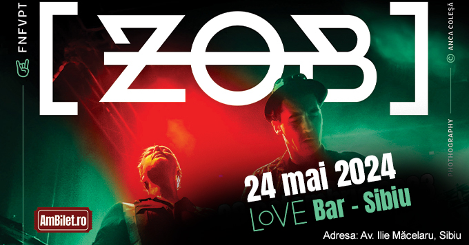 ZOB – Basm Epic II Intoarcerea ZMEULUI @Love bar, Sibiu