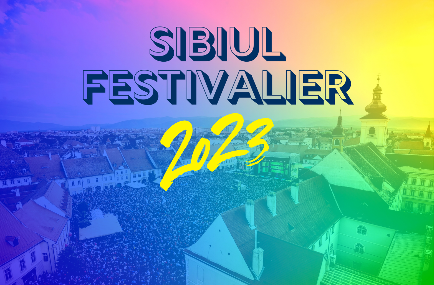 Sibiul Festivalier în 2023