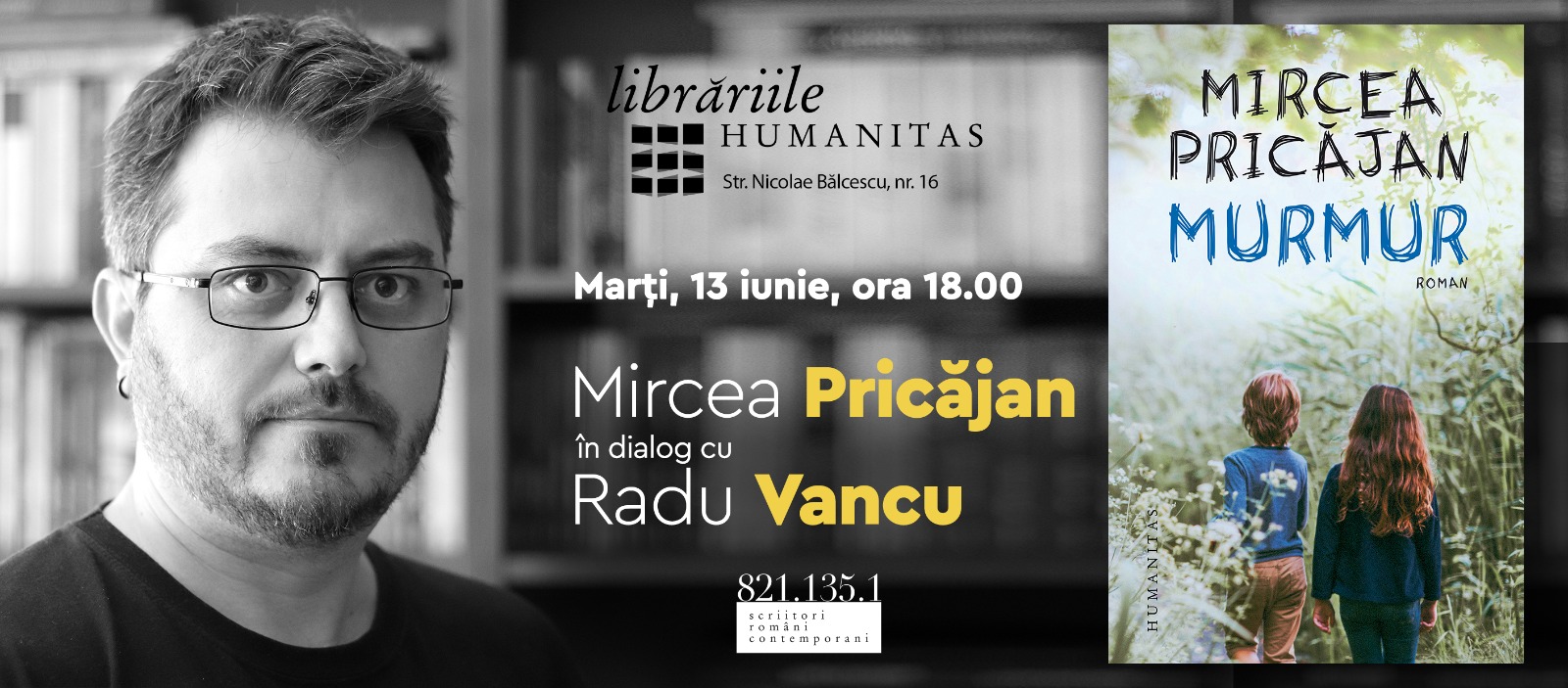 Mircea Pricăjan în dialog cu Radu Vancu despre romanul „Murmur”