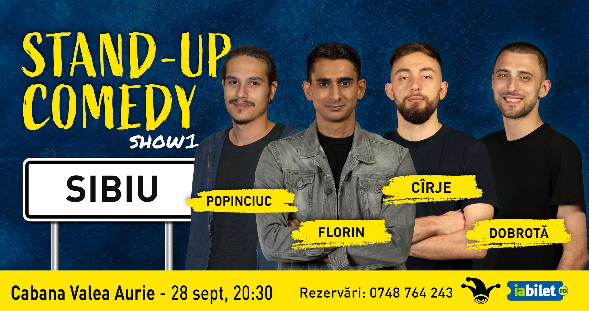 SHOW1 | SIBIU | Stand-up Comedy cu Cîrje, Florin, Dobrotă și Popinciuc